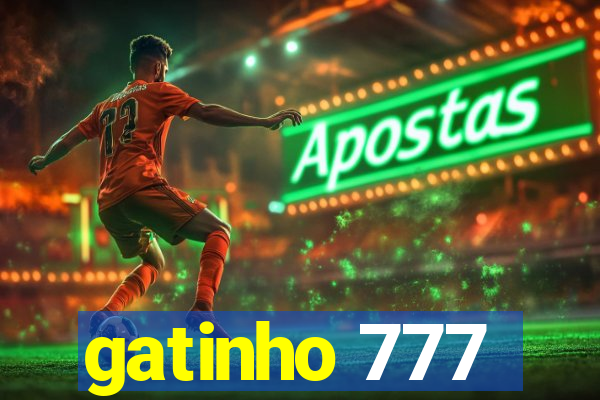 gatinho 777